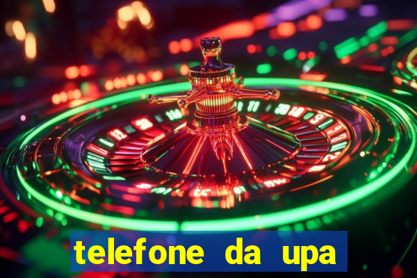 telefone da upa roberto santos